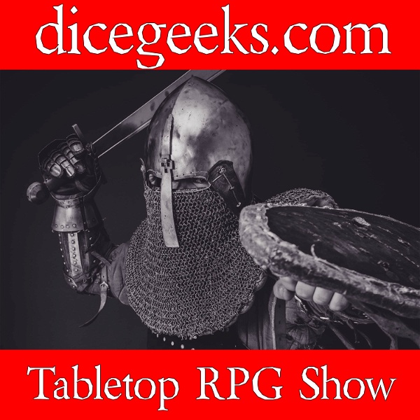 Artwork for Dicegeeks.com Tabletop RPG Show