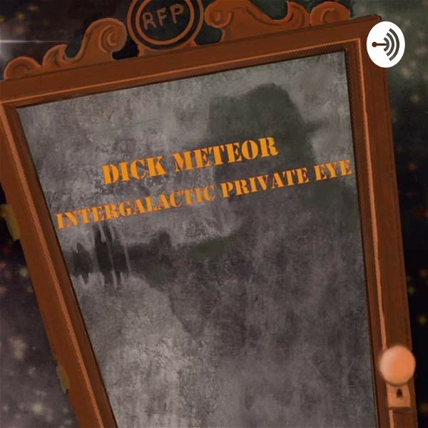 Artwork for Dick Meteor: Intergalactic Private Eye!
