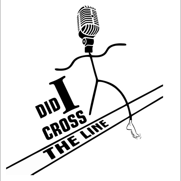 Artwork for Did I Cross The Line