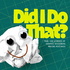 Did I Do That?: Making Graphic Design & Mistakes