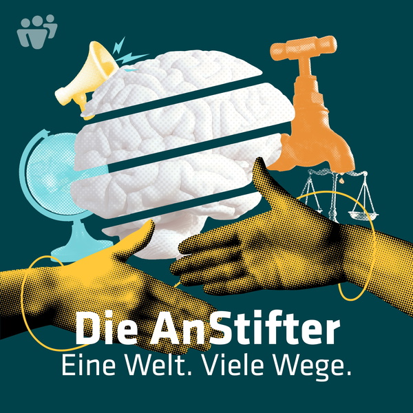 Artwork for Die AnStifter – Eine Welt. Viele Wege.