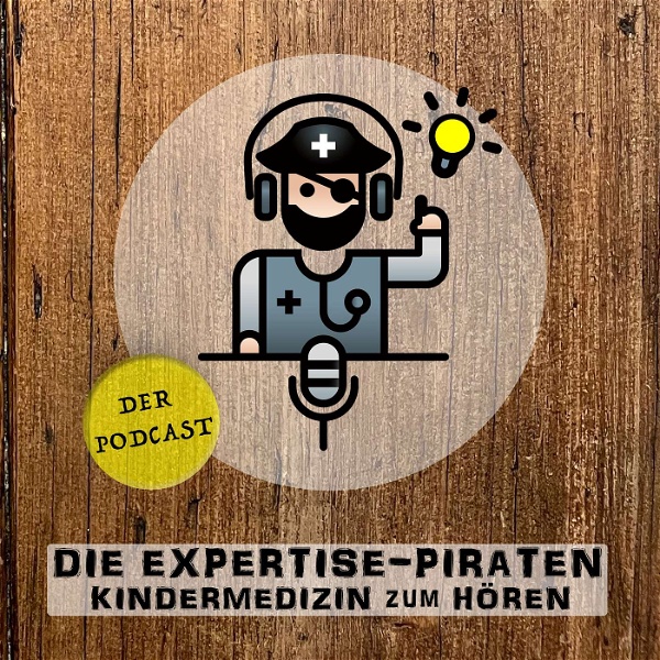 Artwork for Die Expertise-Piraten • Kindermedizin zum Hören