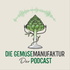 Die GemüseManufaktur - Der Podcast für Gründer:innen & Unternehmer:innen in der Marktgärtnerei