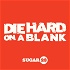 Die Hard On A Blank