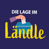 Die Lage im Ländle