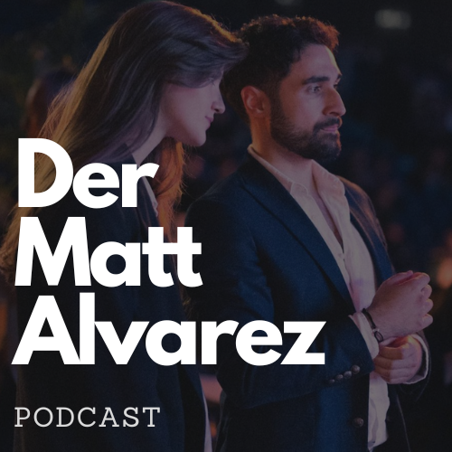 Artwork for Der Matt Alvarez Podcast