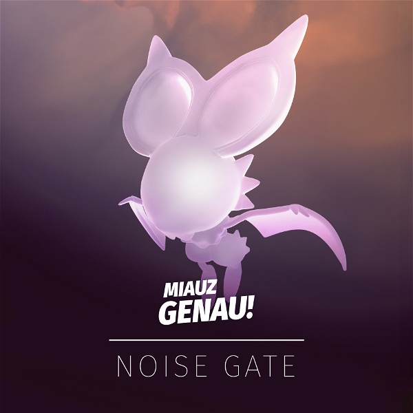 Artwork for Miauz Genau! Noise Gate – Der Podcast über Pokémon und darüber hinaus