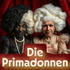 Die Primadonnen