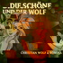 Die Schöne und der Wolf