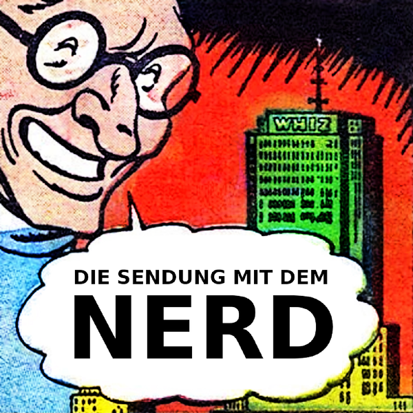 Artwork for Die Sendung mit dem Nerd