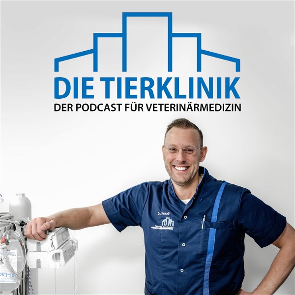 Artwork for Die Tierklinik – Der Podcast für Veterinärmedizin