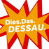 Dies.Das.Dessau - Dein Podcast