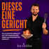 Dieses eine Gericht