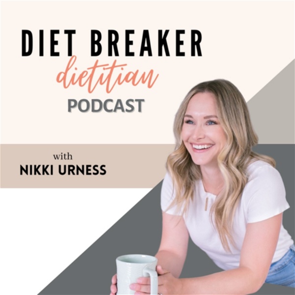 Artwork for Diet Breaker Dietitian Podcast