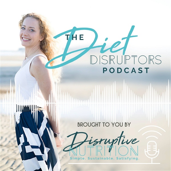 Artwork for Diet Disruptors Podcast