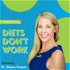 Diets Don't Work podcast