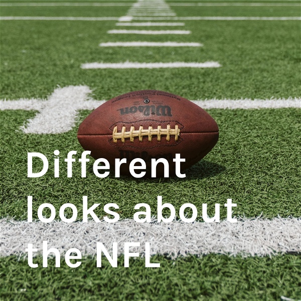 Artwork for Different looks about the NFL