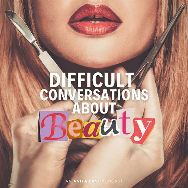Artwork for Difficult Conversations About Beauty