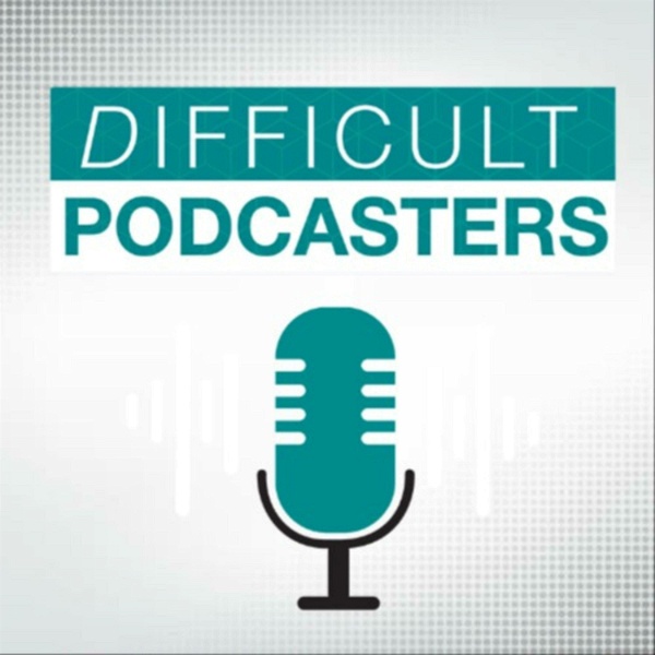 Artwork for Difficult Podcasters