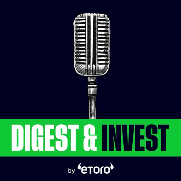 Artwork for Digest & Invest by eToro