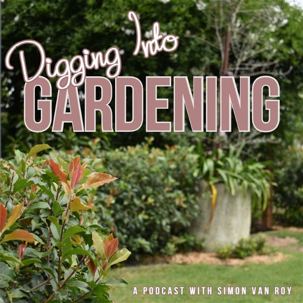 Artwork for Digging Into Gardening