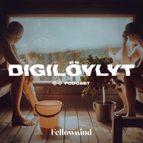 Artwork for Digilöylyt-podcast by Fellowmind