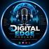 Digital Edge Podcast