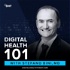 Digital Health 101, by Dr. Stefano Bini and Digital Health Today