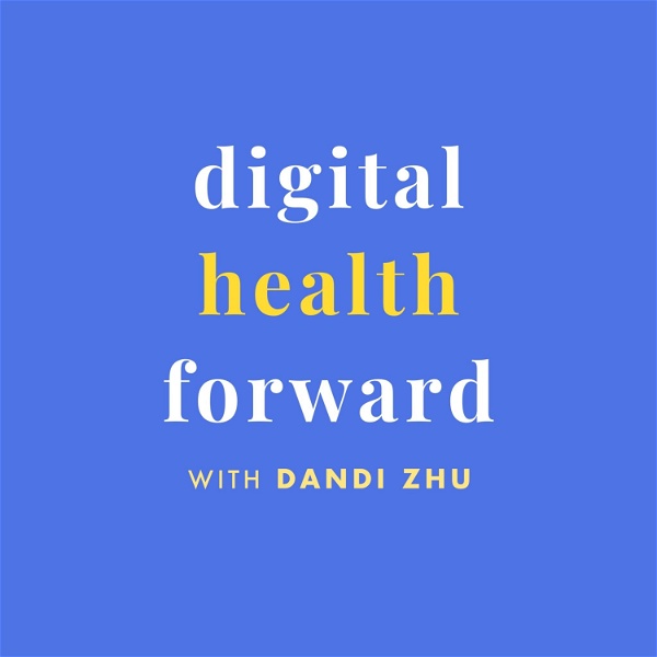 Artwork for Digital Health Forward