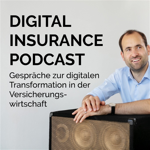 Artwork for Digital Insurance Podcast: Versicherung & Digitalisierung