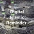 Digital Islamic Reminder