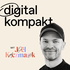 digital kompakt | Digitale Strategien für morgen