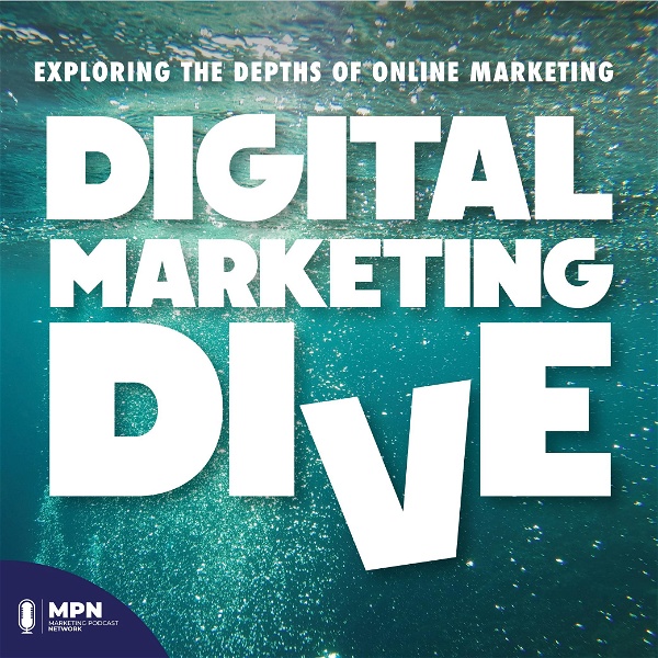 Artwork for Digital Marketing Dive