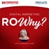 Digital Marketing ROWhy?
