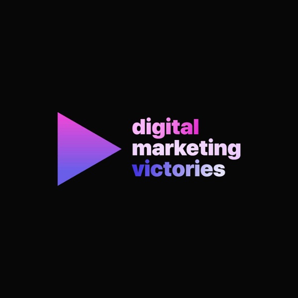 Artwork for Digital Marketing Victories