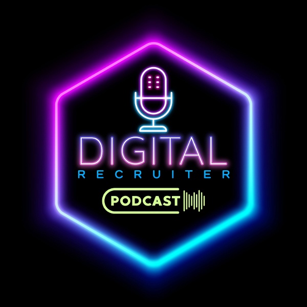 Artwork for Digital Recruiter Podcast