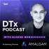 DTx Podcast with Eugene Borukhovich