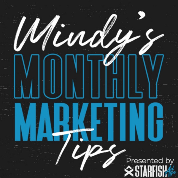 Artwork for Mindy's Monthly Marketing Tips