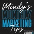 Mindy's Monthly Marketing Tips