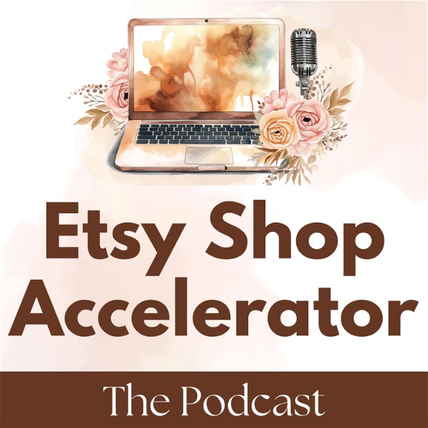 Artwork for Etsy Shop Accelerator: Business Tips for Digital Product Sellers on How to Sell on Etsy