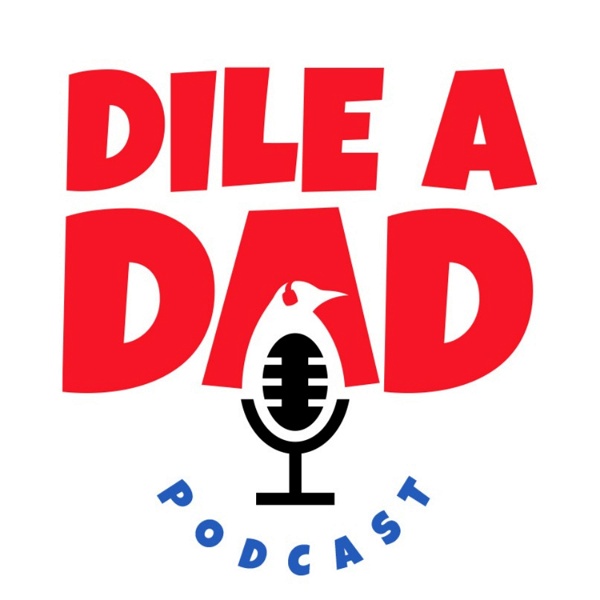 Artwork for Dile A Dad Podcast