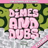Dimes and Dubs
