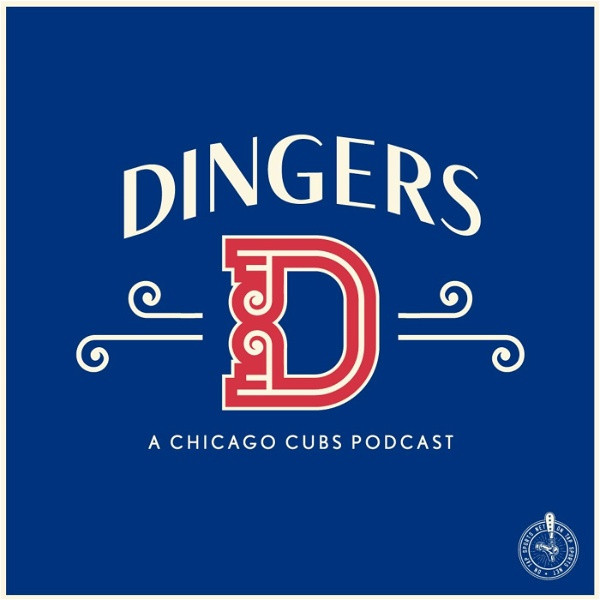 Artwork for Dingers: A Chicago Cubs Podcast