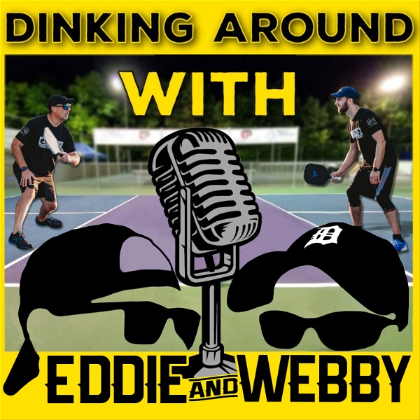 Artwork for Dinking Around with Eddie and Webby