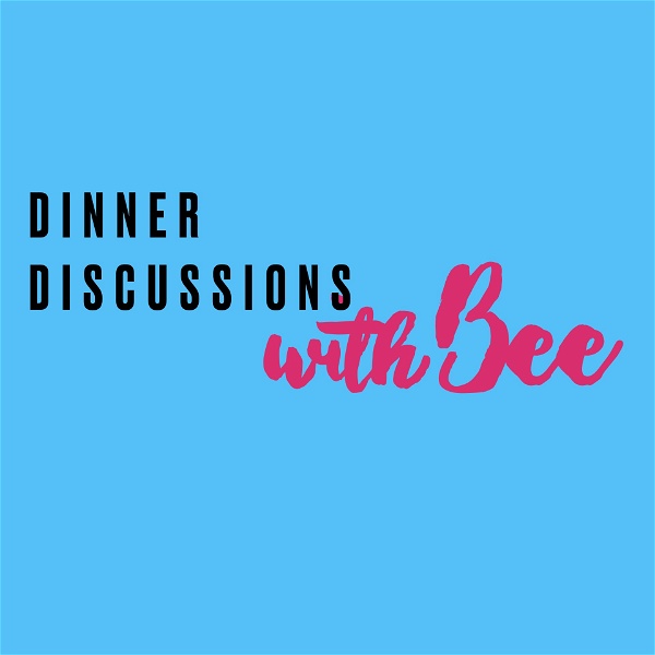 Artwork for Dinner Discussions withBee
