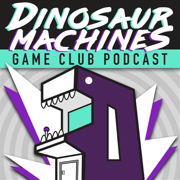 Artwork for Dinosaur Machines Game Club Podcast