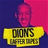 Dion's Gaffer Tapes