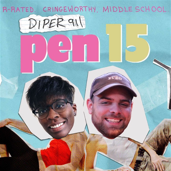 Artwork for Diper911: A Pen15 Podcast