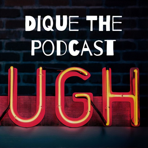 Artwork for Dique The Podcast