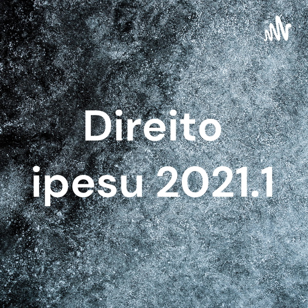 Artwork for Direito ipesu 2021.1